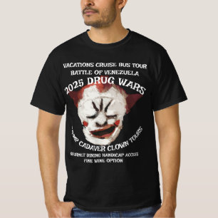 TRUMP LEICHE CLOWN DROGEN KRIEG URLAUB KREUZFAHRT T-Shirt