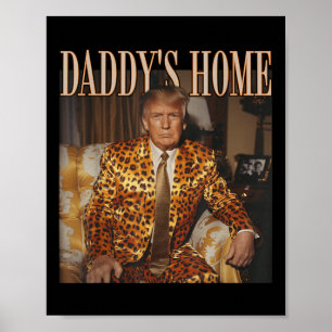 Trump Leopard Daddys Zuhause, Trump 2024 Poster