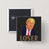 Trump LOSER Button (Vorne & Hinten)