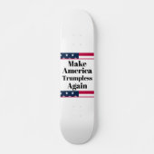 Trump-loses Skateboard (Vorne)