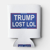 Trump Lost Lol Dosenkühler (Rückseite)
