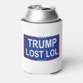 Trump Lost Lol Dosenkühler (Kanne Rückseite)