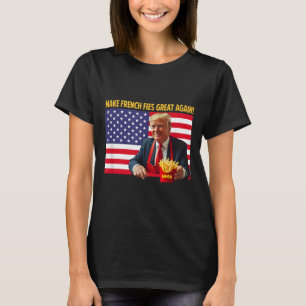 Trump Lustig Mach Pommes Frites wieder großartig T T-Shirt