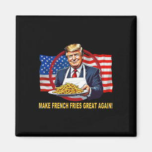 Trump Lustig Machen Pommes Frites Wieder Großartig Magnet