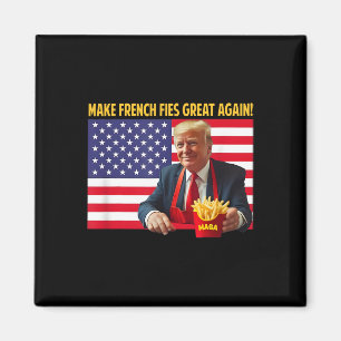 Trump Lustig Machen Pommes Frites Wieder Großartig Magnet
