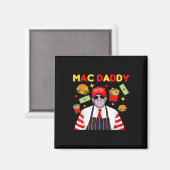 Trump Mac Daddy Uni - Schwarz - Klein - Kurzer Sie Magnet (Vorderseite/Rückseite)