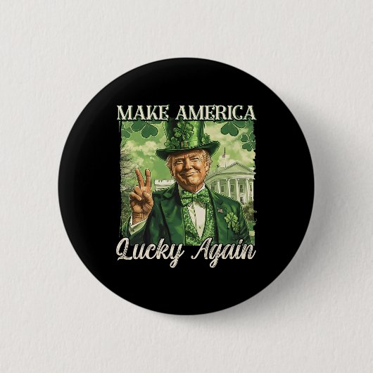 Trump Mach Amerika wieder Glücklich St. Patrick's  Button (Vorderseite)