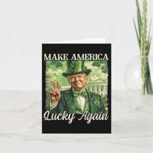 Trump Mach Amerika wieder Glücklich St. Patrick's Karte