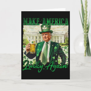 Trump Mach Amerika wieder glücklich St. Patrick's Karte