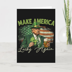 Trump Mach Amerika wieder Glücklich St. Patrick's Karte