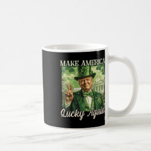 Trump Mach Amerika wieder glücklich zum St. Patric Kaffeetasse