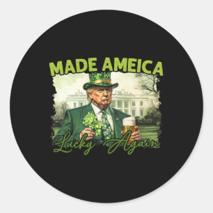 Trump macht Amerika wieder glücklich St. Patrick's Runder Aufkleber