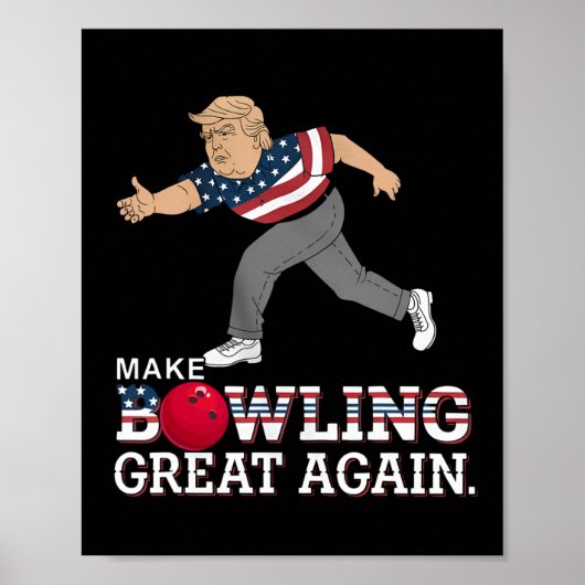Trump macht Bowling wieder groß - Funny Patriotic  Poster (Vorne)