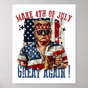 Trump macht den 4. Juli wieder großartig Poster
