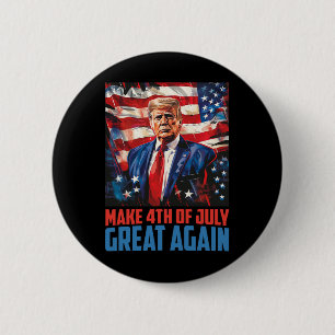Trump macht den 4. Juli wieder großartig Unabhängi Button