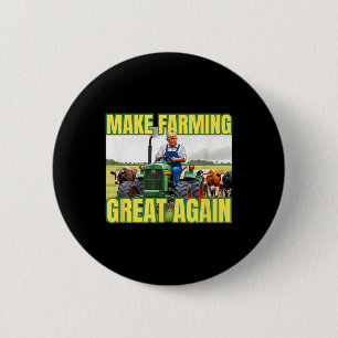 Trump macht die Landwirtschaft wieder zum Bauer vo Button