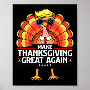 Trump macht Erntedank wieder großartig Türkei D Poster