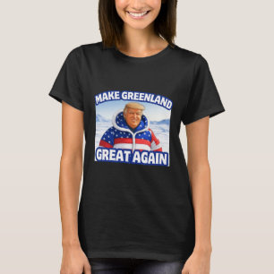 Trump macht Grönland wieder groß unter der Flagge  T-Shirt