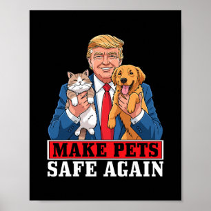 Trump macht Haustiere wieder sicher Lustige Katze Poster