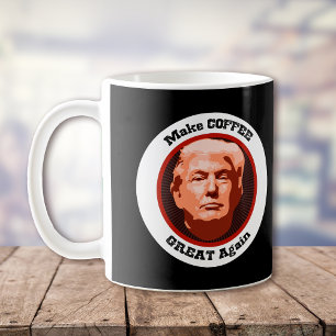 Trump macht Kaffee großartig Kaffeetasse