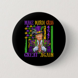 Trump macht Mardi Gras wieder großartig Button