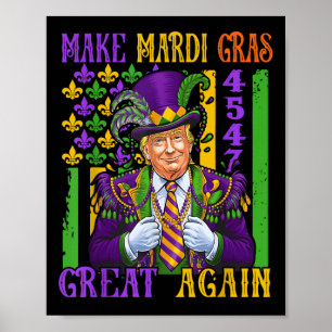 Trump macht Mardi Gras wieder großartig Poster