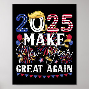 Trump macht Neues Jahr wieder zu einem guten Segen Poster