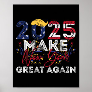 Trump macht Neues Jahr wieder zu einem guten Segen Poster