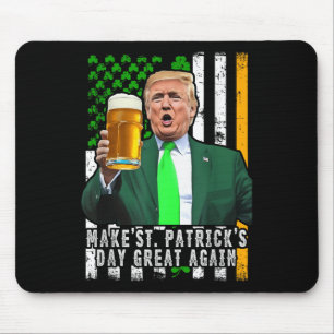 Trump macht St Patricks Day wieder großartig in Ir Mousepad