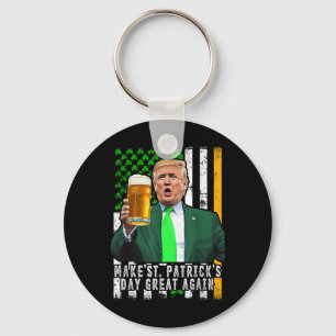 Trump macht St Patricks Day wieder großartig in Ir Schlüsselanhänger