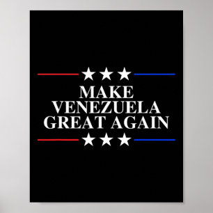 Trump macht Venezuela wieder groß _8  Poster