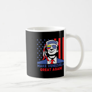 Trump macht Venezuela wieder großartig _5 Kaffeetasse