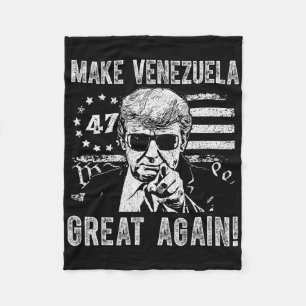 Trump macht Venezuela wieder großartig Fleecedecke