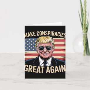 Trump macht Verschwörungen wieder groß 7 Karte