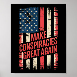 Trump macht Verschwörungen wieder groß 8 Poster