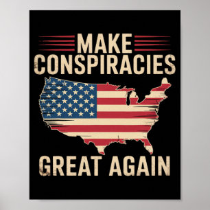 Trump macht Verschwörungen wieder großartig 5 Poster