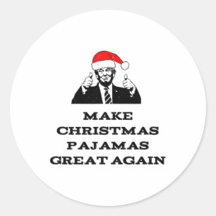 Trump macht Weihnachten Pajamas wieder großartig p Runder Aufkleber