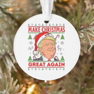 Trump macht Weihnachten wieder großartig, Donald T Ornament