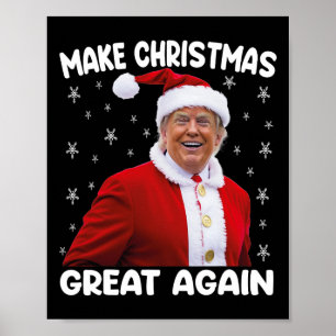 Trump macht Weihnachten wieder großartig Santa Tru Poster