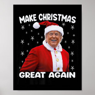 Trump macht Weihnachten wieder großartig Santa Tru Poster