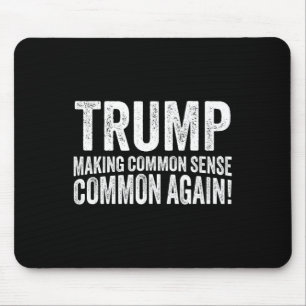 Trump macht wieder gesund! mousepad