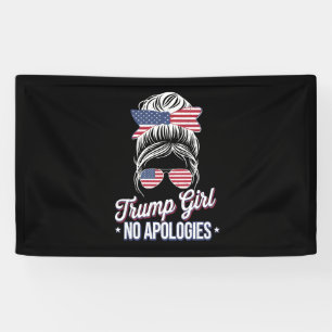 Trump Mädchen Keine Entschuldigungen Unordentliche Banner