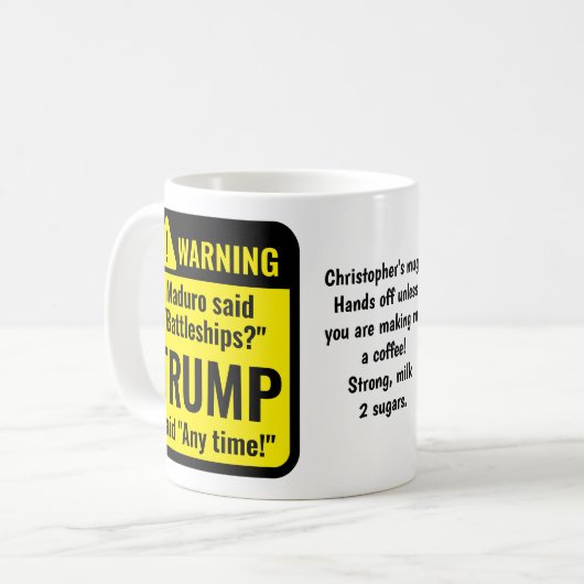 Trump Maduro Battleships Funny Personalized Kaffeetasse (Vorderseite Links)