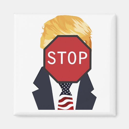 Trump Magnet stoppen (Vorne)