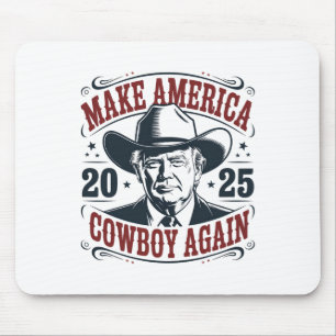 Trump Make America 2025 Cowboy Again Lustig Vintag Mousepad