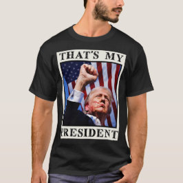Trump Mein Präsident Trump Mordanschlag T - Shirt
