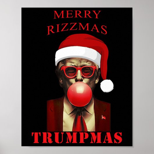 Trump Merry Rizzmas Trumpmas Funny Christmas Bubbl Poster (Vorne)