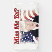 Trump Miss Me Flag Banner (Vertikal)