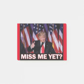 Trump Miss Me yet Post-it Klebezettel (Vorderseite)