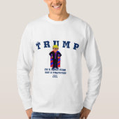 Trump mit Bild, Spaß, Spaß. T-Shirt (Vorderseite)